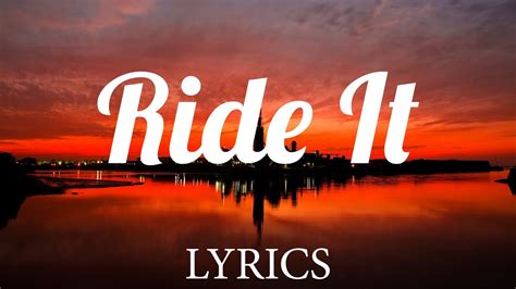 regard ride it|ride it regard lyrics meaning.